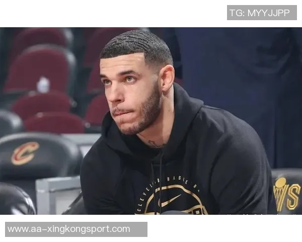 朗佐鲍尔在骑士训练营表现突出展现融入球队的潜力与决心