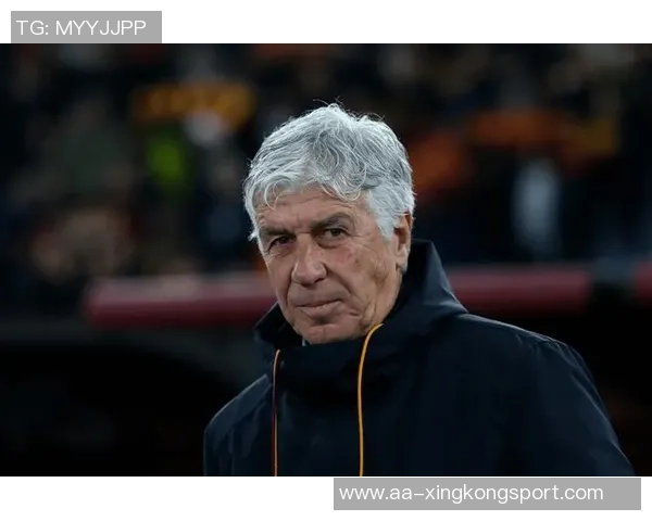 皮亚尼奇称加斯佩里尼加盟罗马是成功之举目前球队表现在预期之内